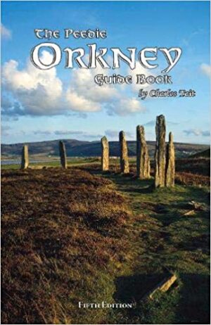 The Peedie Orkney Guide Book 2019 edition by Charles Tait
