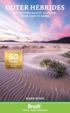 Bradt Travel Guide to the Outer Hebrides: From Lewis to Barra